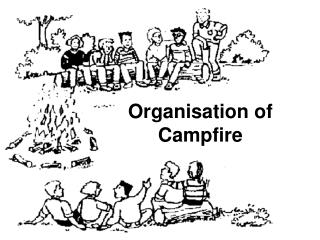 Organisation of Campfire