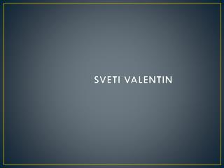 sveti valentin