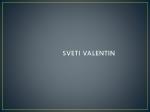 SVETI VALENTIN - slide 1
