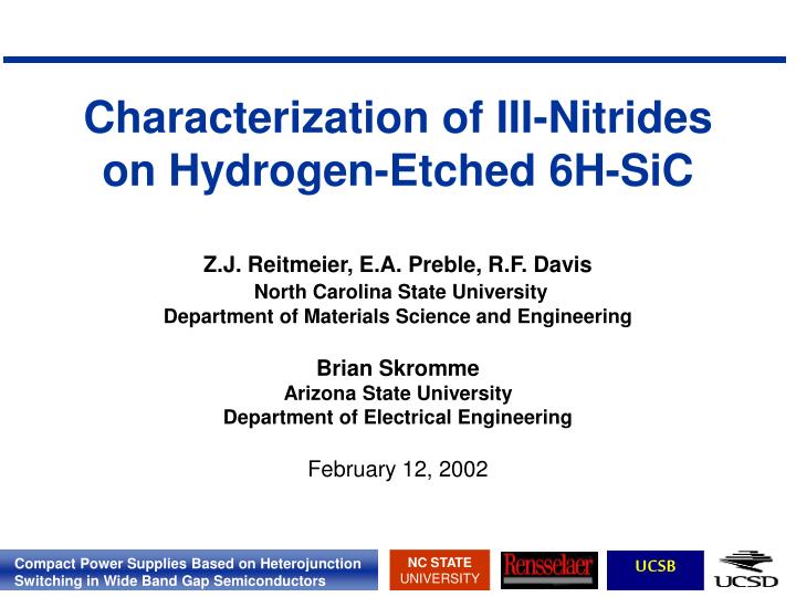 characterization of iii nitrides on hydrogen etched 6h sic