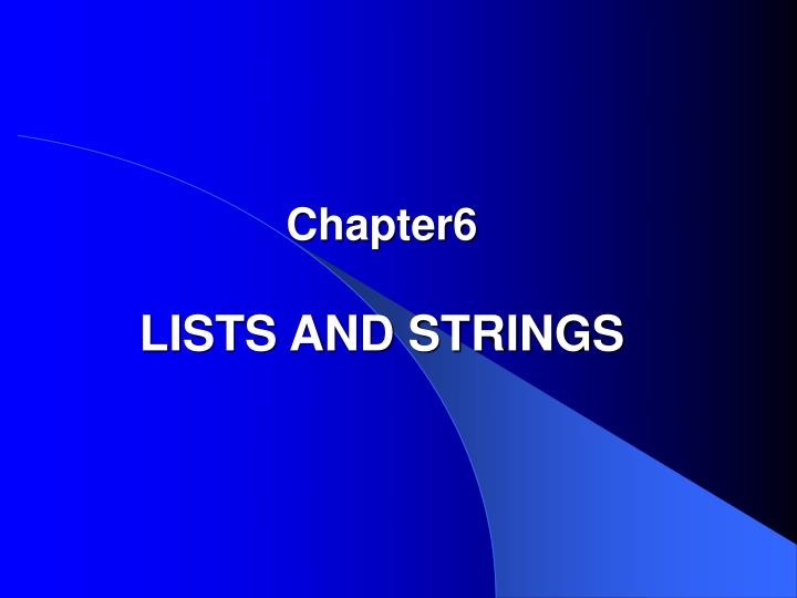 chapter6 lists and strings