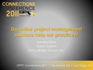 Do online project management solutions help our practices?