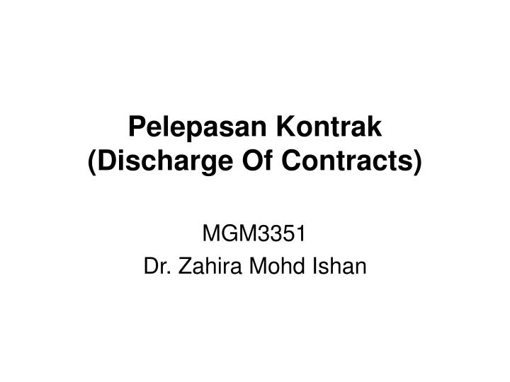 pelepasan kontrak discharge of contracts