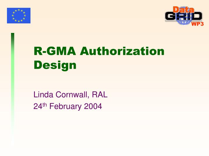 r gma authorization design
