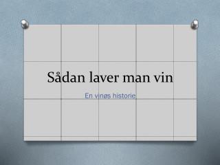 s dan laver man vin