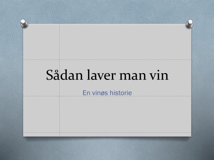 s dan laver man vin