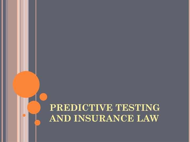 predictive testing and insurance law