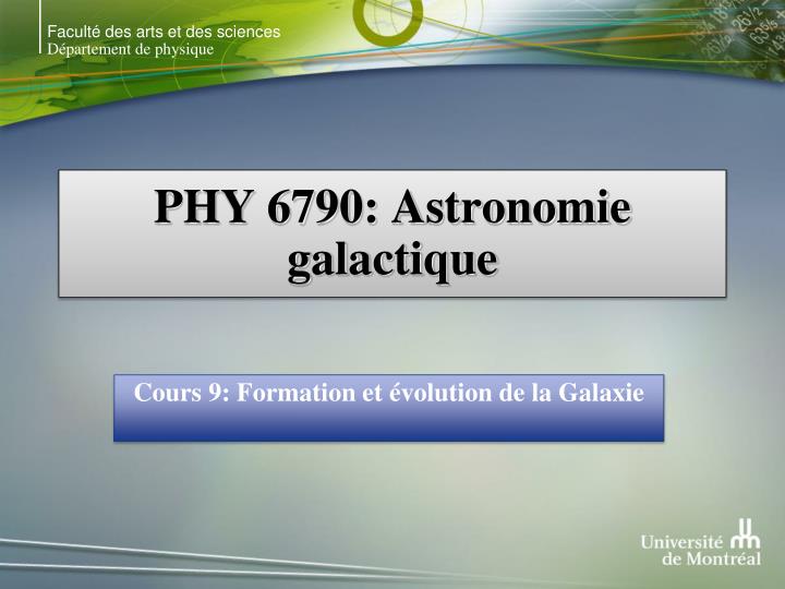 phy 6790 astronomie galactique