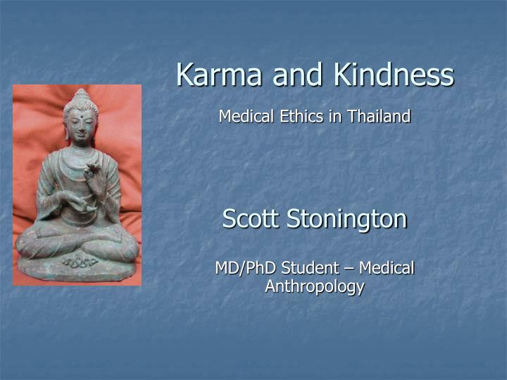 karma and kindness medical ethics in thailand
