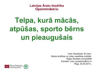 latvijas rstu biedr ba openminded lu