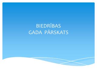biedr bas gada p rskats