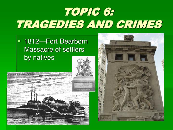 topic 6 tragedies and crimes