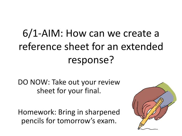 6 1 aim how can we create a reference sheet for an extended response