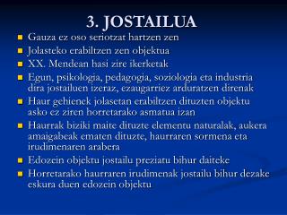 3 jostailua