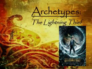 Archetypes : The Lightning Thief