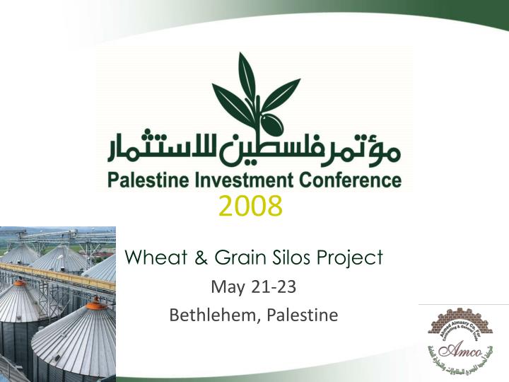 wheat grain silos project may 21 23 bethlehem palestine