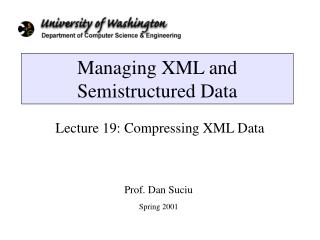 Managing XML and Semistructured Data