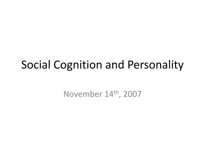 social cognition and personality