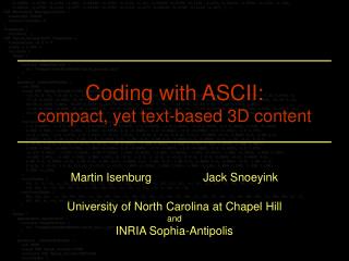Coding with ASCII: compact, yet text-based 3D content