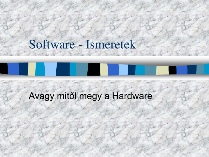 software ismeretek