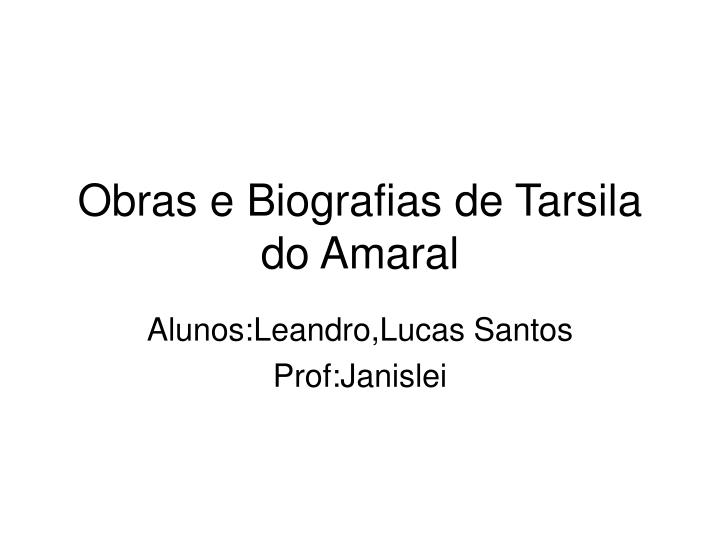 obras e biografias de tarsila do amaral