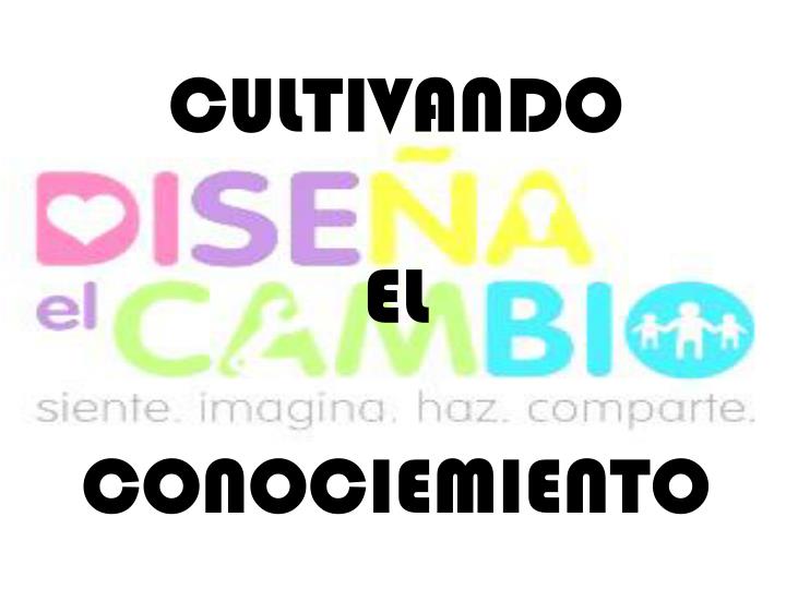 cultivando el conociemiento