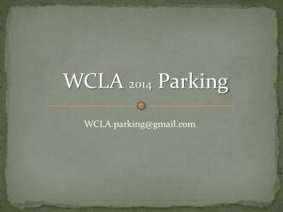 WCLA 2014 Parking