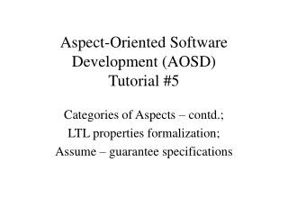 Aspect-Oriented Software Development (AOSD) Tutorial #5