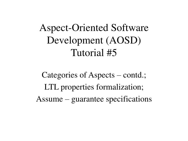 aspect oriented software development aosd tutorial 5