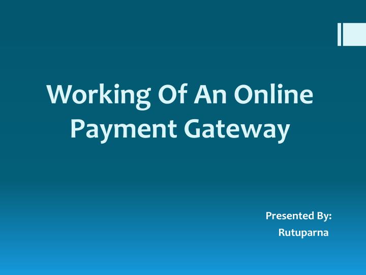 working of an online payment gateway