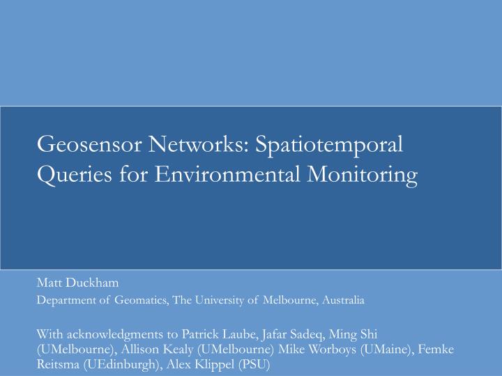 geosensor networks spatiotemporal queries for environmental monitoring