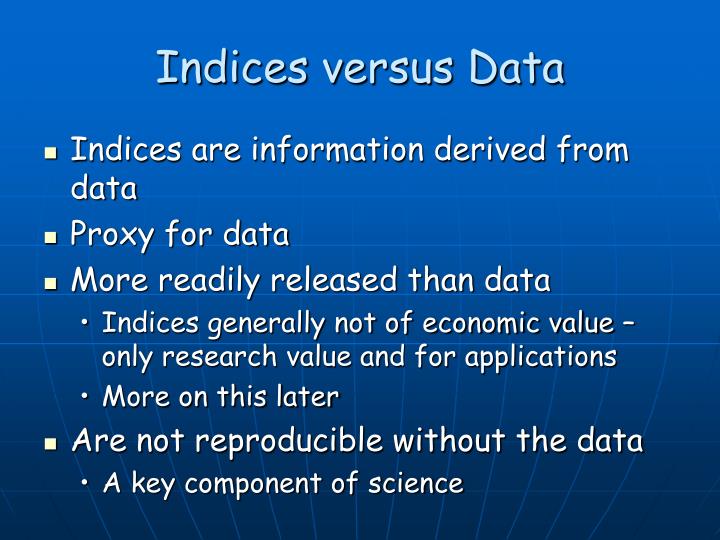 indices versus data