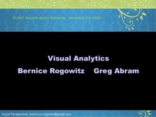 iPLANT Visual Analytics Workshop November 5-6, 2009