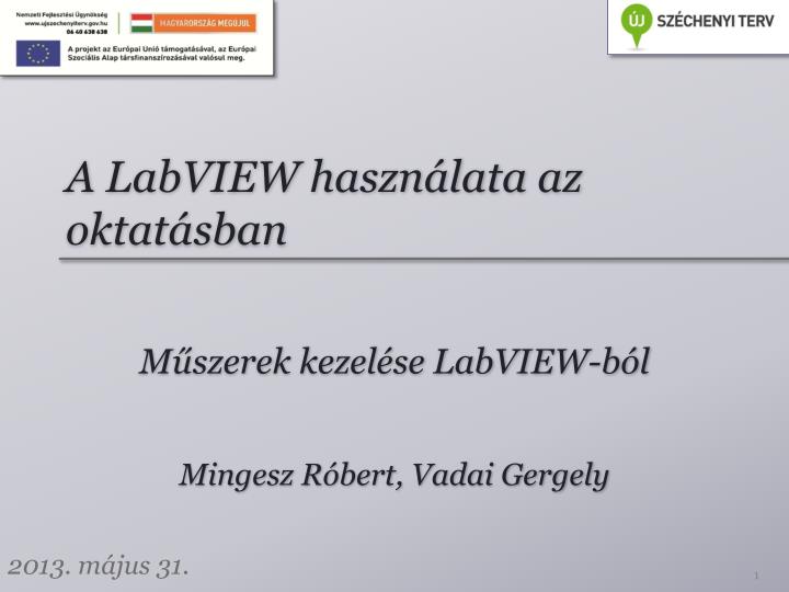 a labview haszn lata az oktat sban