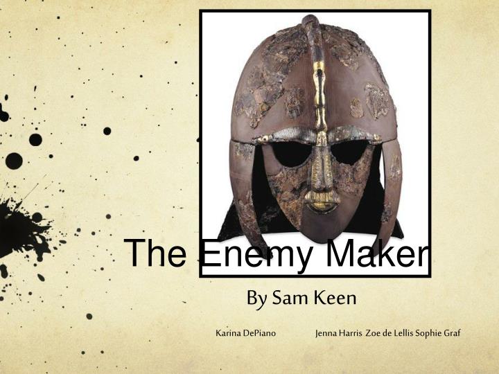 the enemy maker