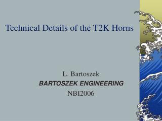 Technical Details of the T2K Horns