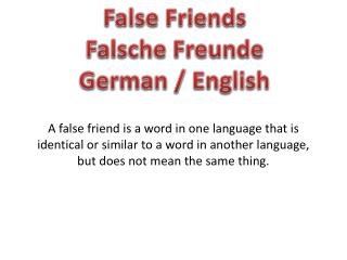 False Friends Falsche Freunde German / English