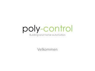 poly -control Building and home automation