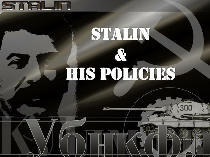 stalin his policies