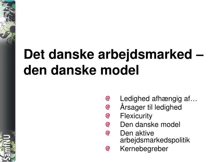 det danske arbejdsmarked den danske model