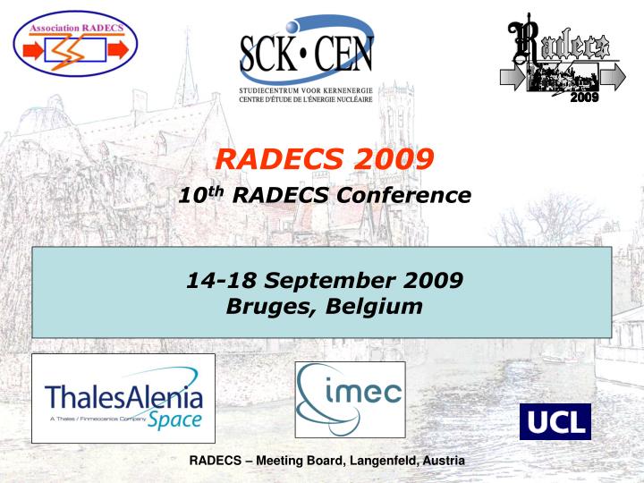 radecs 2009 10 th radecs conference