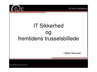 it sikkerhed og fremtidens trusselsbillede