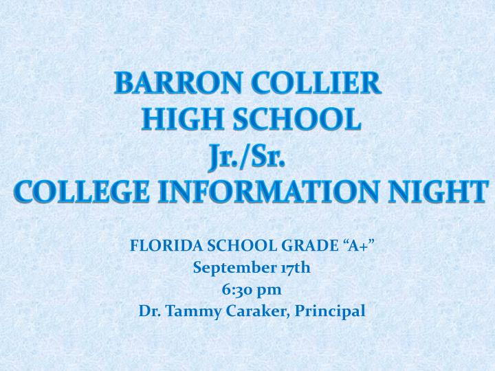 florida school grade a september 17th 6 30 pm dr tammy caraker principal