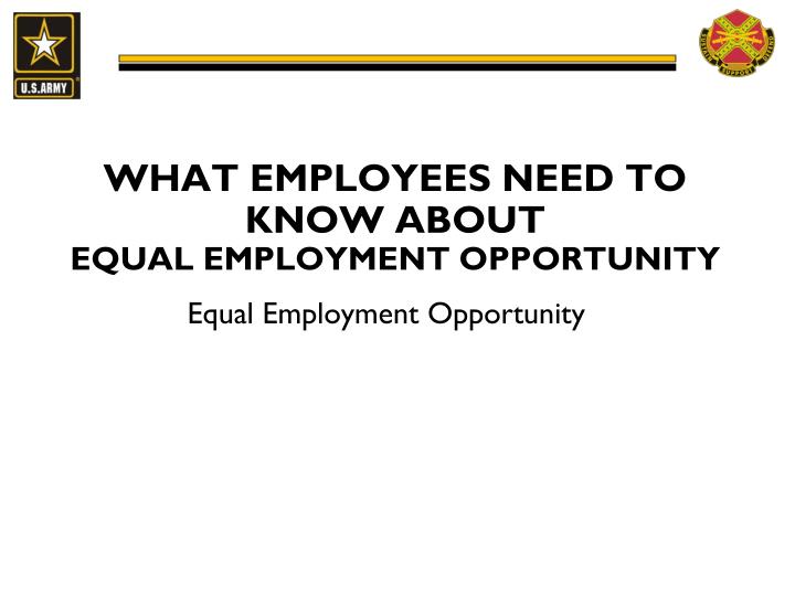what employees need to know about equal employment opportunity