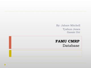 FAMU CMRP Database