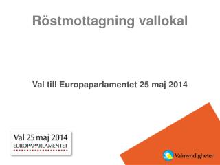 r stmottagning vallokal