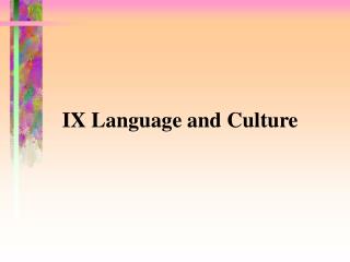 IX Language and Culture