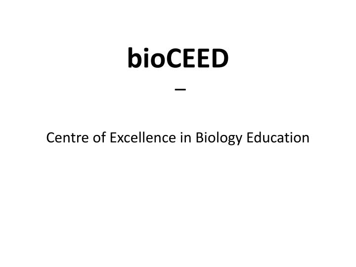 bioceed centre of excellence in biology education