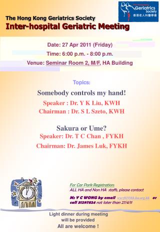 The Hong Kong Geriatrics Society Inter-hospital Geriatric Meeting