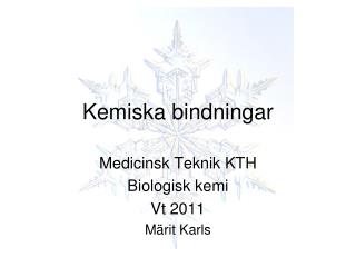 kemiska bindningar